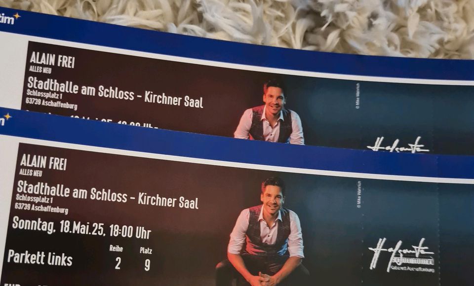 2 Tickets für Alain Frei 18.05.25 Aschaffenburg 2. Reihe in Aschaffenburg
