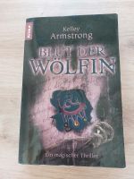 Blut der Wölfin Kelly Armstrong ein magischer Thriller Baden-Württemberg - Wört Vorschau