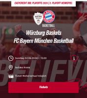 SUCHE Ticket Würzburg Baskets Stehplatz 2.06 Bayern - Würzburg Vorschau