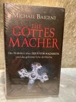 Michael Baigent: Die Gottesmacher Bayern - Prien Vorschau