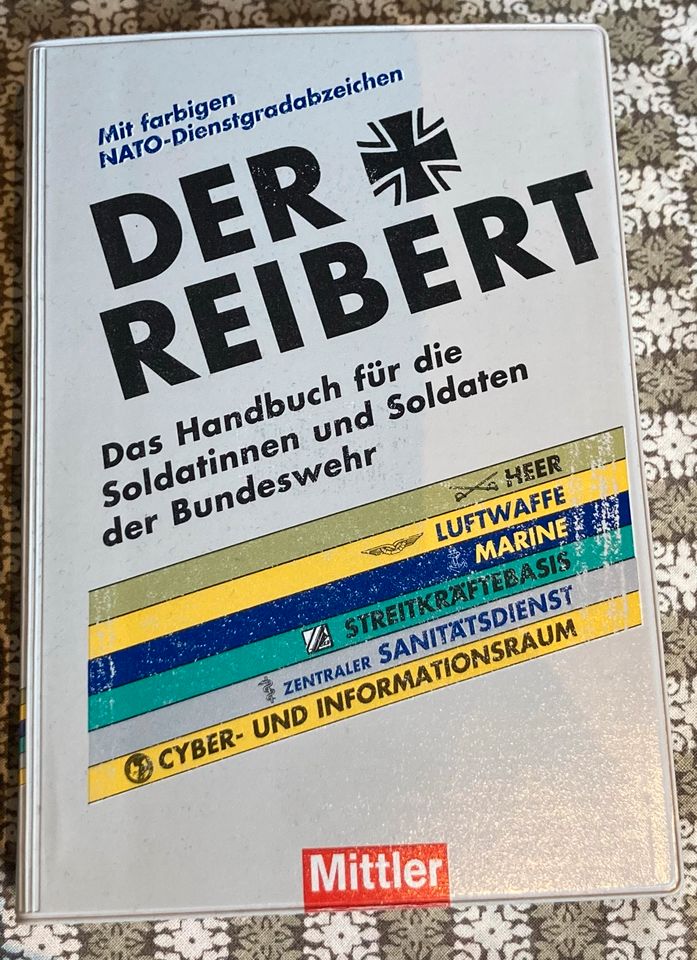 Der Reiber - Handbuch für Soldatinnen und Soldaten der Bundeswehr in Wolfenbüttel