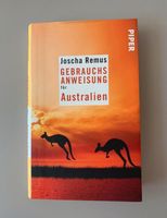 Buch Gebrauchsanweisung für Australien von Joscha Remus Baden-Württemberg - Freiburg im Breisgau Vorschau