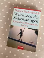 Buch Weltwissen der Siebenjährigen, Donata Elschenbroich Hessen - Bebra Vorschau