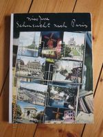 Sehnsucht nach Paris - Nico Jesse 1960 Buchholz-Kleefeld - Hannover Groß Buchholz Vorschau