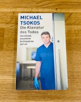 Sachbuch Bestseller Michael Tsokos „Die Klaviatur des Todes“ München - Bogenhausen Vorschau