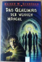 Das Geheimnis der weissen Mönche, Rainer M. Schröder, Taschenbuch Rheinland-Pfalz - Neustadt an der Weinstraße Vorschau