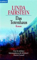 Linda Fairstein: Das Totenhaus Nordrhein-Westfalen - Würselen Vorschau