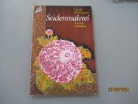 Seidenmalerei Anwenden Technik Grundlagen Topp Verlag Nr. 849 Niedersachsen - Pattensen Vorschau