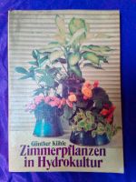 DDR-Buch "Zimmerpflanzen in Hydrokultur", Neumann-Verlag Leipzig Sachsen-Anhalt - Allstedt Vorschau