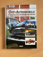 Buch Ost Automobile, Fahrzeuge auf den Straßen des Ostens Garant Sachsen-Anhalt - Magdeburg Vorschau