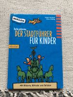 Kinderbuch „Berlin entdecken - Der Stadtführer für Kinder“ Hannover - Mitte Vorschau