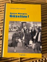 •Guten Morgen Güzelim!• Sevim Çelik-Lorenzen • inkl. Versand Niedersachsen - Adelheidsdorf Vorschau