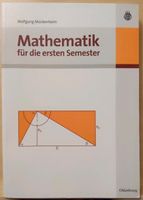 Buch: Mathematik für die ersten Semester (W. Mückenheim) Hessen - Darmstadt Vorschau