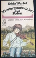 Edda Werfel: Kindergeschichten aus Polen. Originalausgabe 1978 Baden-Württemberg - Winnenden Vorschau