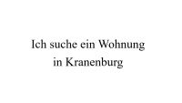 Auf der Suche nach einer Miette Wohnung in Kranenburg max. 1500 € Nordrhein-Westfalen - Kranenburg Vorschau