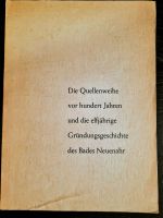 Quellenweihe v. 100 J. u. Gründungsgeschichte d. Bades Neuenahr.e Düsseldorf - Gerresheim Vorschau