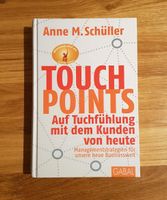 Touchpoints - Anne M. Schüller (Buch, 5. akt. Auflage | BWL) Dresden - Äußere Neustadt Vorschau