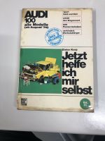 Audi 100 Jetzt helfe ich mir selbst Buch Frankfurt am Main - Praunheim Vorschau