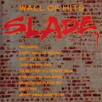 CD Slade - Wall Of Hits / Best-Of...   20 Tracks  Neuw. Rheinland-Pfalz - Lörzweiler Vorschau