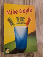 Mike Gayle - Das Leben, die Liebe und der ganze Kram dazwischen Niedersachsen - Worpswede Vorschau