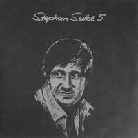 Stephan Sulke ‎– Stephan Sulke 5 LP Nordrhein-Westfalen - Recklinghausen Vorschau