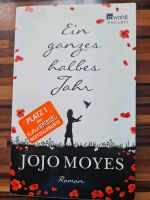 Roman Jojo Moyes - Ein ganzes habes Jahr Wiesbaden - Mainz-Kostheim Vorschau