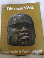 Archäologie In Wort und Bild, Die neue Welt Berlin - Reinickendorf Vorschau