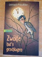 Ottfried Preußler - Zwölfe hat's geschlagen Niedersachsen - Sibbesse  Vorschau