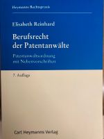 Elisabeth Reinhard Berufsrecht der Patentanwälte 7 Auflage Essen - Essen-Stadtmitte Vorschau