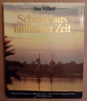 Schätze aus biblischer Zeit. Entdeckungsgeschichte und Bedeutung Dresden - Tolkewitz Vorschau