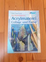 Buch "Der Kunst-Ratgeber 'Acrylmalerei' Collage und Farben" Nordrhein-Westfalen - Altenberge Vorschau