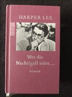 Harper Lee Wer die Nachtigall stört Roman 600 Seiten gebunden Bayern - Rimpar Vorschau