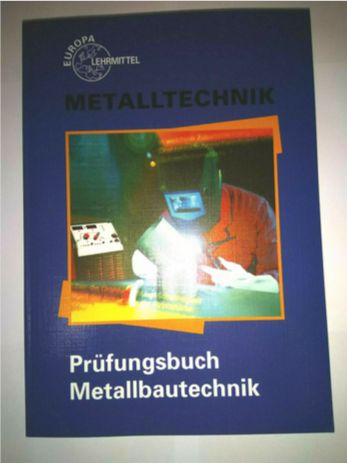 Prüfungsbuch Metallbautechnik, Europa Lehrmittel Nr. 17611 in Hamminkeln