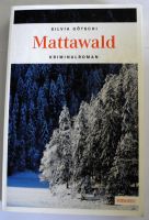 Mattawald; Silvia Götschi, Kriminalroman, Emons Verlag; Taschenb. Rheinland-Pfalz - Neustadt an der Weinstraße Vorschau