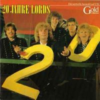 The Lords – CD - 20 Jahre Lords  ( OVP ) Niedersachsen - Goslar Vorschau