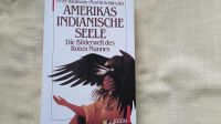 AMERIKAS INDIANISCHE SEELE / Die Bilderwelt des Roten Mannes Rheinland-Pfalz - Lambrecht (Pfalz) Vorschau