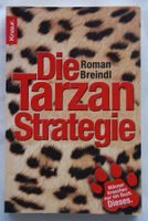 TARZAN-STRATEGIE Roman Breindl Tarzan Strategie Männer Knaur Mann Bayern - Deiningen Vorschau