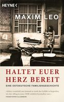 Haltet euer Herz bereit: Eine ostdeutsche Familiengeschichte München - Allach-Untermenzing Vorschau