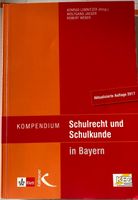 Kompendium Schulrecht und Schulkunde in Bayern (2017) Bayern - Rottendorf Unterfr Vorschau