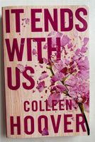 It ends with us ; Colleen Hoover Nordrhein-Westfalen - Krefeld Vorschau