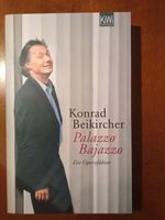 Konrad Beikircher, Palazzo Bajazzo, Ein Opernführer, unbenützt München - Sendling Vorschau