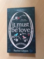 It must be love von Rachel Gibson Hannover - Vahrenwald-List Vorschau