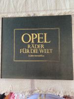 Buch „Opel Räder für die Welt“ gebraucht Bayern - Mömlingen Vorschau