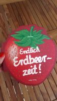 Rezept-Buch rund um die Erdbeere "Endlich Erdbeerzeit" Bayern - Lichtenfels Vorschau