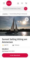 2x Gutscheine für Sunset Sailing Utting am Ammersee Mydays München - Maxvorstadt Vorschau