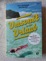 Umsonst in den Urlaub Buch Ulf-Gunnar Switalski Nordrhein-Westfalen - Siegen Vorschau