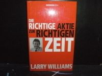 Larry Williams - Die richtige Aktie zur richtigen Zeit Wandsbek - Hamburg Tonndorf Vorschau