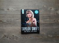 NEU! - Buch Taylor Swift. Ihre Musik, ihr Leben TOPP Bayern - Wallgau Vorschau