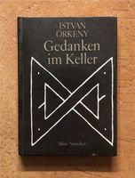 Gedanken im Keller - Mini-Novellen - von Istvan Örkeny Sachsen-Anhalt - Halle Vorschau