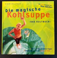 DIE MAGISCHE KOHLSUPPE  - DAS KULTBUCH von Marion Grillparzer ! Nordrhein-Westfalen - Gelsenkirchen Vorschau